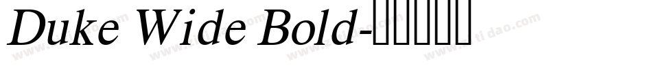 Duke Wide Bold字体转换